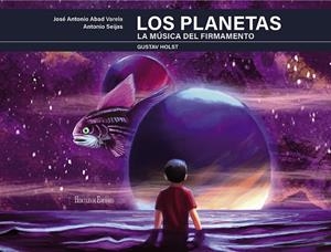 LOS PLANETAS. LA MÚSICA DEL FIRMAMENTO | 9788419754417 | ABAD VARELA, JOSÉ ANTONIO