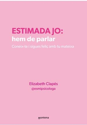 ESTIMADA JO: HEM DE PARLAR | 9788410298330 | CLAPÉS, ELIZABETH