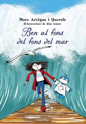 BEN AL FONS DEL FONS DEL MAR | 9788413898995 | ARTIGAU I QUERALT, MARC