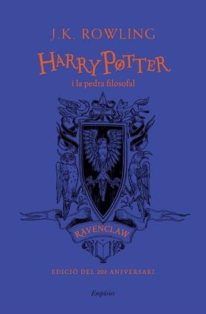 HARRY POTTER I LA PEDRA FILOSOFAL (RAVENCLAW) TD | 9788417879808 | ROWLING, J.K.