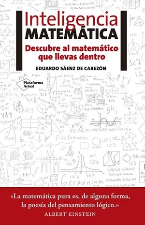 INTELIGENCIA MATEMÁTICA | 9788416620418 | SÁENZ DE CABEZÓN, EDUARDO