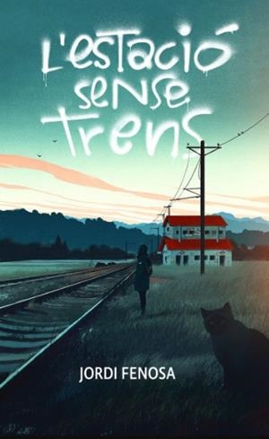 L'ESTACIÓ SENSE TRENS | 9788466158053 | FENOSA, JORDI