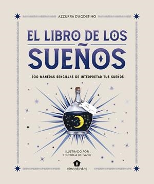 EL LIBRO DE LOS SUEÑOS | 9788419043481 | D’AGOSTINO, AZZURRA