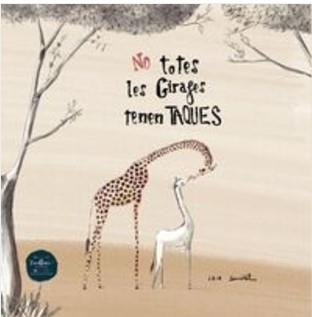 NO TOTES LES GIRAFES TENEN TAQUES | 9788412500844 | SAURET, LAIA