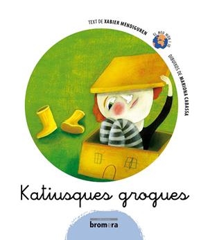 KATIUSQUES GROGUES | 9788498243147 | MENDIGUREN ELIZEGI, XABIER/CABASA CORTÉS, MARIONA