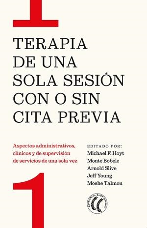 TERAPIA DE UNA SOLA SESIÓN CON O SIN CITA PREVIA | 9788412475258