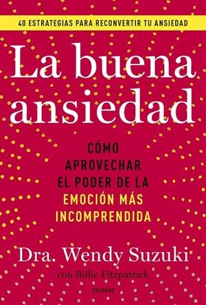 LA BUENA ANSIEDAD | 9788449341878 | SUZUKI, WENDY/FITZPATRICK, BILLIE