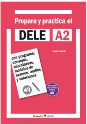 PREPARA Y PRACTICA EL DELE A2 + CD AUDIOS | 9788499215556 | GALLEGO ÁLVAREZ, OLIVIA/HIDALGO DE LA TORRE, RAFAEL/LEÓN GÓMEZ, MAGDALENA