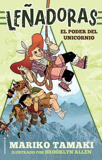 EL PODER DEL UNICORNIO (LEÑADORAS. LA NOVELA 1) | 9788417167868 | TAMAKI, MARIKO