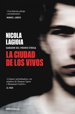 LA CIUDAD DE LOS VIVOS | 9788466373555 | LAGIOIA, NICOLA