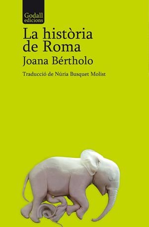 LA HISTÒRIA DE ROMA | 9788412904338 | BÉRTHOLO, JOANA