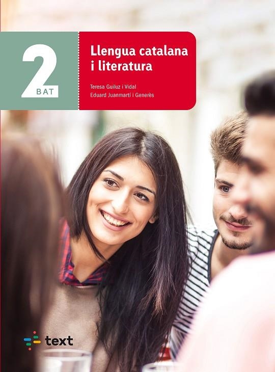 LLENGUA CATALANA I LITERATURA 2N BATXILLERAT | 9788441234611 | GUILUZ, TERESA/JUANMARTÍ, EDUARD