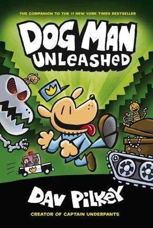 THE ADVENTURES OF DOG MAN 2: UNLEASHED | 9781407186603 | PILKEY, DAV