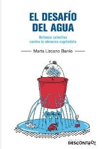 EL DESAFIO DEL AGUA | 9788418283765 | LIZCANO BARRIO, MARTA