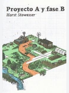 EL PROYECTO A Y FASE B | 9788412240528 | STOWASSER, HORST