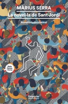 LA NOVEL·LA DE SANT JORDI | 9788419729781 | SERRA ROIG, MÀRIUS