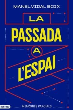 LA PASSADA A L'ESPAI | 9788419734198 | VIDAL BOIX, MANEL