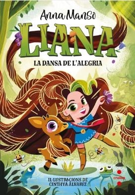 LIANA 1: LA DANSA DE L'ALEGRIA | 9788466158756 | MANSO MUNNÉ, ANNA