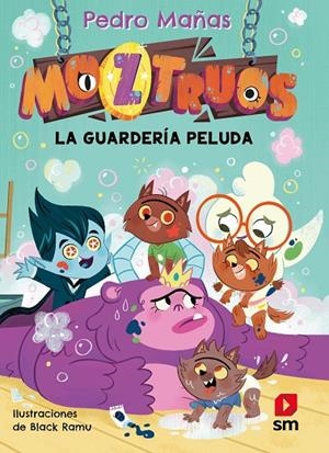 MOZTRUOS 7: LA GUARDERÍA PELUDA | 9788411829328 | MAÑAS ROMERO, PEDRO