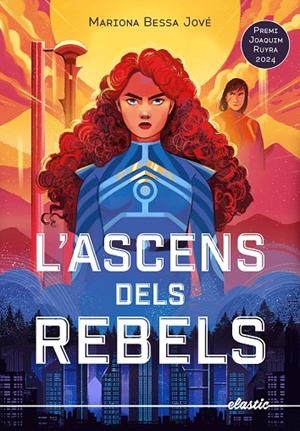 L'ASCENS DELS REBELS | 9788419478634 | BESSA JOVÉ, MARIONA