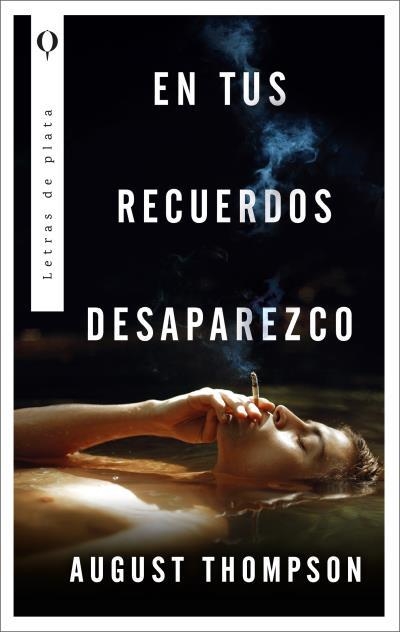 EN TUS RECUERDOS DESAPAREZCO | 9788492919857 | THOMPSON, AUGUST