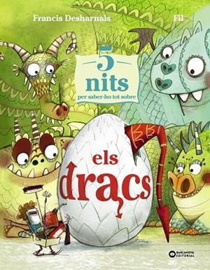5 NITS PER SABER-HO TOT SOBRE ELS DRACS | 9788448965273 | DESHARNAIS, FRANCIS