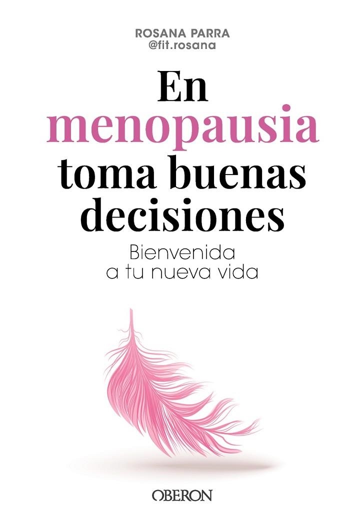 EN MENOPAUSIA TOMA BUENAS DECISIONES | 9788441551206 | PARRA ALCOLEA, ROSA ANA