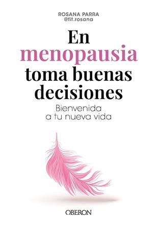 EN MENOPAUSIA TOMA BUENAS DECISIONES | 9788441551206 | PARRA ALCOLEA, ROSA ANA