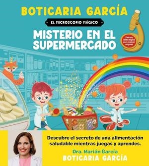 EL MICROSCOPIO MÁGICO. MISTERIO EN EL SUPERMERCADO | 9788408300588 | BOTICARIA GARCÍA