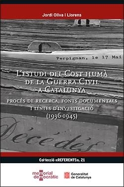 ESTUDI DEL COST HUMÀ DE LA GUERRA CIVIL A CATALUNYA/L' | 9788410144491 | OLIVA I LLORENS, JORDI