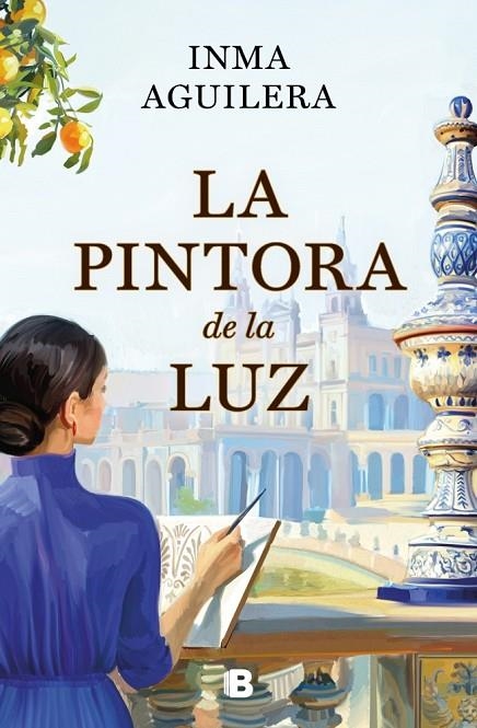 LA PINTORA DE LA LUZ (LA CARTUJA 2) | 9788466681278 | AGUILERA, INMA