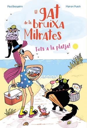 EL GAT DE LA BRUIXA MILRATES. TOTS A LA PLATJA! | 9788410517110