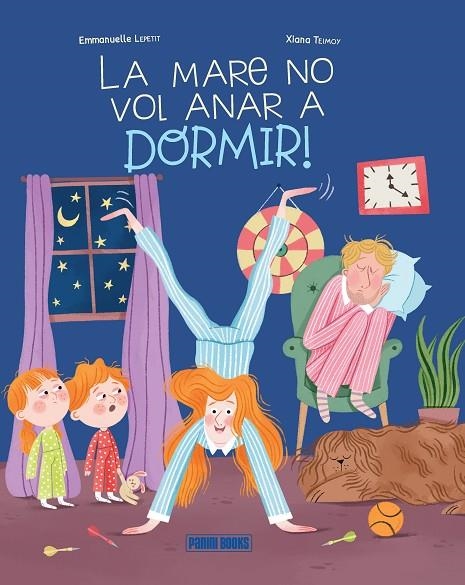 LA MARE NO VOL ANAR A DORMIR! (CAT) LA FAMILLE ALE | 9788410517233