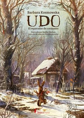 UDO, EL REPARADOR DE CORAZONES | 9791387563325 | KOSMOWSKA, BARBARA