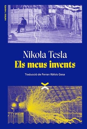 ELS MEUS INVENTS | 9788412992618 | TESLA, NIKOLA