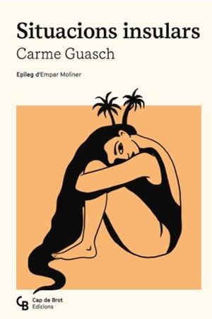 SITUACIONS INSULARS | 9788412910841 | GUASCH I DARNÉ, CARME