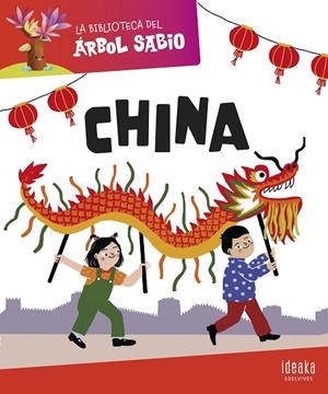 LA BIBLIOTECA DEL ÁRBOL SABIO : CHINA | 9788414044483 | GRUPO EDITORIAL LUIS VIVES