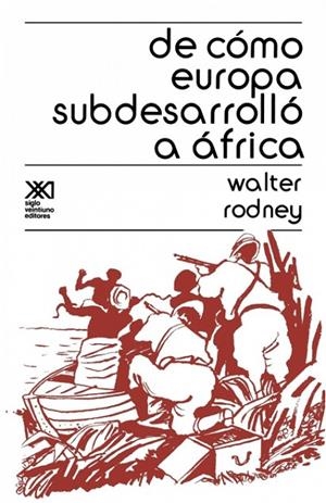 DE COMO EUROPA SUBDESARROLLO A AFRICA | 9789682311574 | RODNEY, WALTER