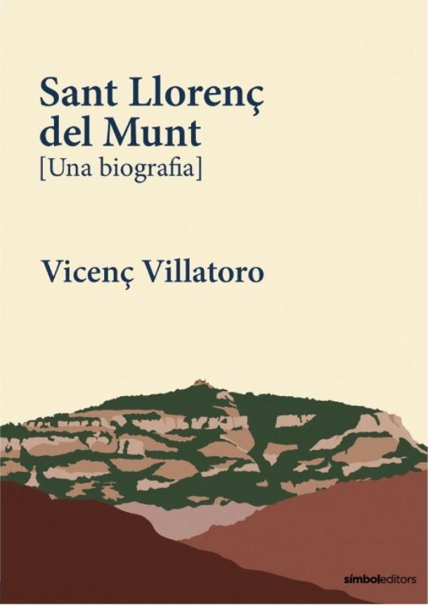 SANT LLORENÇ DEL MUNT | 9788418696497 | VILLATORO, VICENÇ