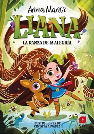 LIANA 1: LA DANZA DE LA ALEGRÍA | 9788411829441 | MANSO MUNNÉ, ANNA