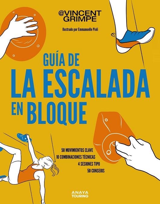GUÍA DE LA ESCALADA EN BLOQUE | 9788491588955 | GRIMPE, VINCENT