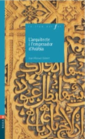 L'ARQUITECTE I L'EMPERADOR D'ARÀBIA | 9788447913947 | GISBERT PONSOLE, JOAN MANUEL