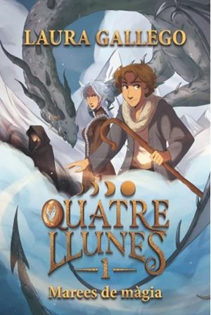 QUATRE LLUNES 1. MAREES DE MÀGIA | 9788466158602 | GALLEGO, LAURA