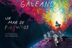 UN MAR DE FUEGUITOS | 9789878013640 | GALEANO, EDUARDO