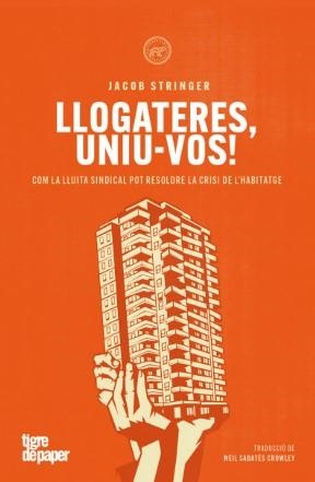 LLOGATERES, UNIU-VOS! | 9791387645021 | STRINGER, JACOB