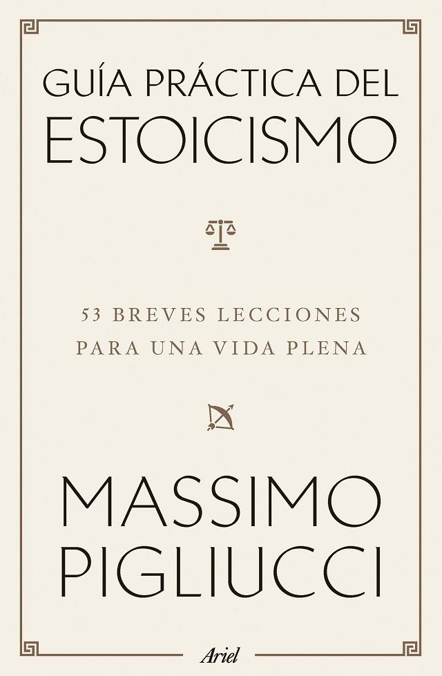 GUÍA PRÁCTICA DEL ESTOICISMO | 9788434438583 | PIGLIUCCI, MASSIMO