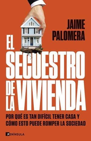 EL SECUESTRO DE LA VIVIENDA | 9788411003582 | PALOMERA, JAIME