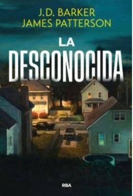 LA DESCONOCIDA | 9788411326568 | PATTERSON, JAMES/BARKER, J.D.