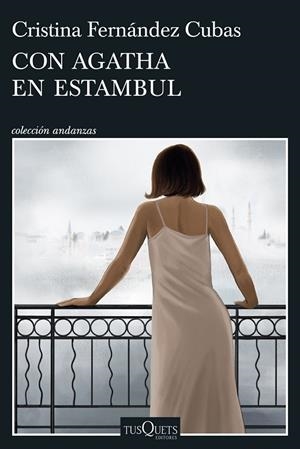 CON AGATHA EN ESTAMBUL | 9788411076012 | FERNÁNDEZ CUBAS, CRISTINA