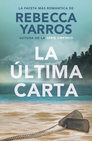 LA ÚLTIMA CARTA | 9788408302117 | YARROS, REBECCA
